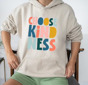 Choose Kindness Hoodie - PLUS SIZE