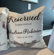 Reserved in loving memory Wedding Cushion