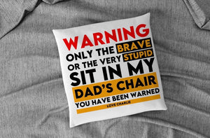 Warning only the brave Cushion