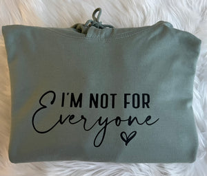I’m not for everyone - Jumper PLUS SIZE